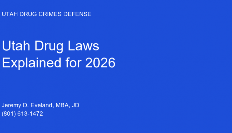 02-utah-drug-laws-explained-2026.png