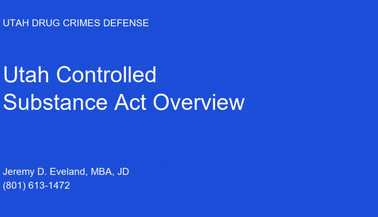 03-utah-controlled-substance-act.png
