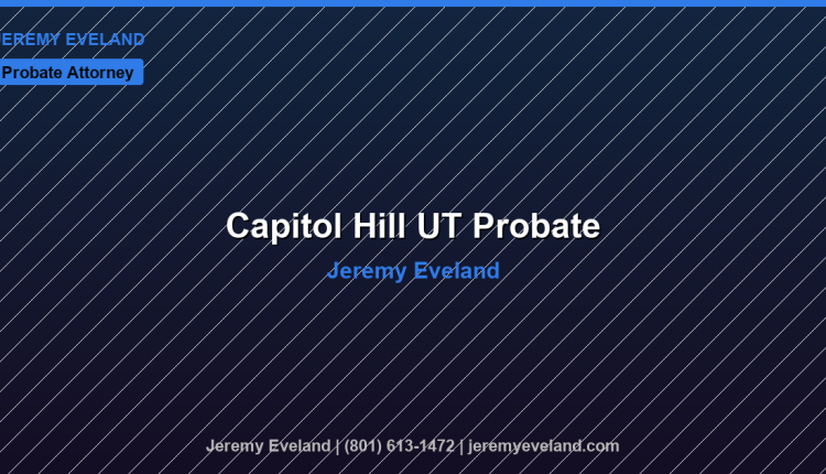 Capitol Hill Probate Attorney